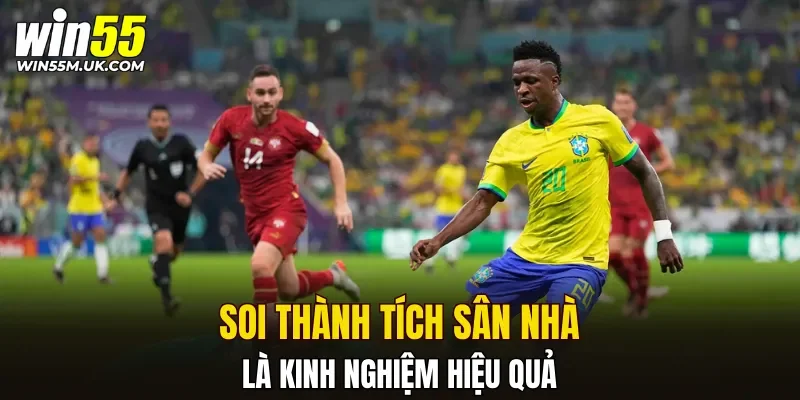 Soi thành tích sân nhà là kinh nghiệm cá cược bóng đá online hiệu quả